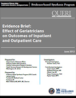 Evidence Brief:  Effect of Geriatricians on Outcomes of Inpatient and Outpatient Care (June 2012)