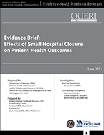 Evidence Brief: Effects of Small Hospital Closure on Patient Health Outcomes (June 2013)