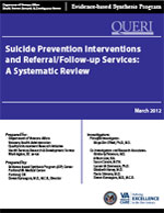 Suicide Prevention Interventions and Referral/Follow-up Services: A Systematic Review
 (March 2012)