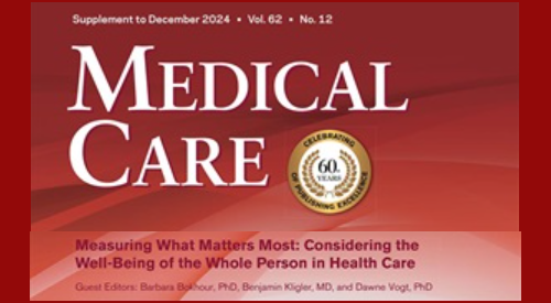 Medical Care Supplement Presents Research and Strategies for Measuring the Well-Being of the Whole Person in Healthcare