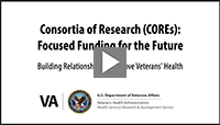 Consortia of Research (COREs): Focused Funding for the Future