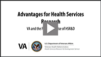Advantages for Health Service Research: VA and the Future Promise of HSR&D 